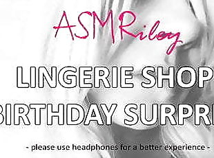 EroticAudio - ASMR Lingerie Shop Birthday Surprise