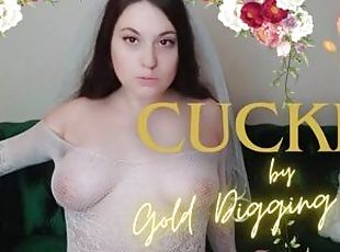 Cucked By Gold Digging Bride (Preview)