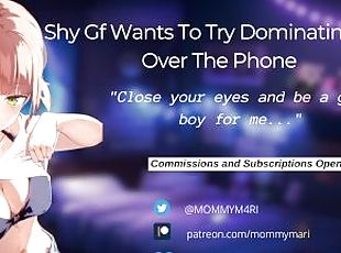 Shy Gf Wants To Try Dominating You Over The Phone (Gentle Femdom JOI)